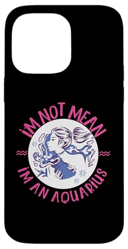 Wassermann-Zodiac: I'm Not Mean, I'm An Aquarius Hülle für iPhone 14 Pro Max Wassermann-Zodiac: I'm Not Mean, I'm An Aquarius Hülle für iPhone 14 Pro Max von Aquarius Zodiac Sign Designs For Women