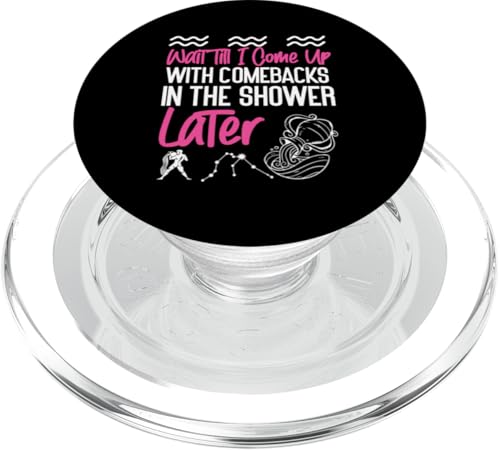 Wassermann-Zodiac: Kommen Sie später in der Dusche Comebacks PopSockets PopGrip für MagSafe Wassermann-Zodiac: Kommen Sie später in der Dusche Comebacks PopSockets PopGrip für MagSafe von Aquarius Zodiac Sign Designs For Women