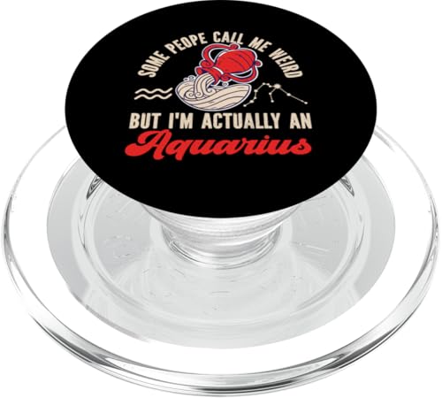 Wassermann-Zodiac: Some People Call Me Weird PopSockets PopGrip für MagSafe Wassermann-Zodiac: Some People Call Me Weird PopSockets PopGrip für MagSafe von Aquarius Zodiac Sign Designs For Women