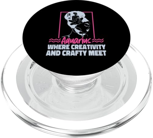 Wassermann-Zodiak: Wassermann – wo Kreativität und Handwerkskunst aufeinandertreffen PopSockets PopGrip für MagSafe Wassermann-Zodiak: Wassermann – wo Kreativität und Handwerkskunst aufeinandertreffen PopSockets PopGrip für MagSafe von Aquarius Zodiac Sign Designs For Women