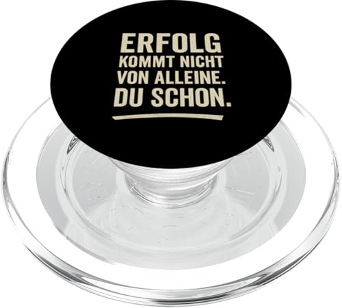 Erfolg kommt nicht von alleine Du schon Motivation Klartext PopSockets PopGrip für MagSafe Erfolg kommt nicht von alleine Du schon Motivation Klartext PopSockets PopGrip für MagSafe von Arbeit Humor Vintage