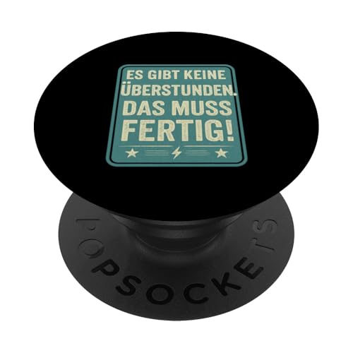 Es gibt keine Überstunden Das muss fertig Arbeit Büro Chef PopSockets Klebender PopGrip Es gibt keine Überstunden Das muss fertig Arbeit Büro Chef PopSockets Klebender PopGrip von Arbeit Humor Vintage