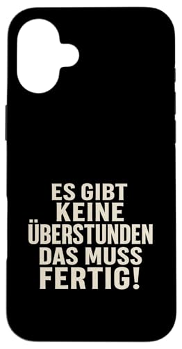 Es gibt keine Überstunden Das muss fertig Vintage Humor Hülle für iPhone 16 Plus Es gibt keine Überstunden Das muss fertig Vintage Humor Hülle für iPhone 16 Plus von Arbeit Humor Vintage