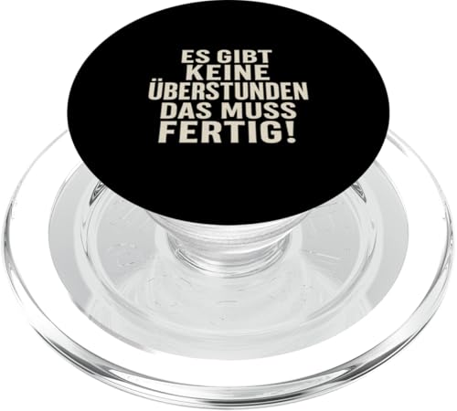 Es gibt keine Überstunden Das muss fertig Vintage Humor PopSockets PopGrip für MagSafe Es gibt keine Überstunden Das muss fertig Vintage Humor PopSockets PopGrip für MagSafe von Arbeit Humor Vintage