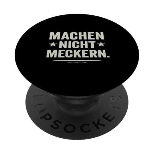 Machen Nicht Meckern Vintage Spruch Arbeit Humor Handwerk PopSockets Klebender PopGrip Machen Nicht Meckern Vintage Spruch Arbeit Humor Handwerk PopSockets Klebender PopGrip von Arbeit Humor Vintage