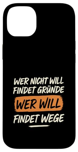 Wer will findet Wege Spruch Motivation Arbeit Erfolg Hülle für iPhone 14 Plus Wer will findet Wege Spruch Motivation Arbeit Erfolg Hülle für iPhone 14 Plus von Arbeit Humor Vintage