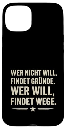 Wer will findet Wege Spruch Motivation Klartext Erfolg Hülle für iPhone 15 Plus Wer will findet Wege Spruch Motivation Klartext Erfolg Hülle für iPhone 15 Plus von Arbeit Humor Vintage