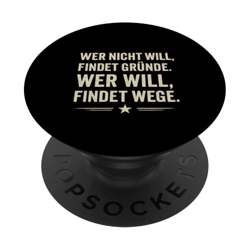 Wer will findet Wege Spruch Motivation Klartext Erfolg PopSockets Klebender PopGrip Wer will findet Wege Spruch Motivation Klartext Erfolg PopSockets Klebender PopGrip von Arbeit Humor Vintage