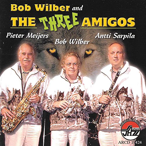 Bob Wilber and the Three Amigos von Arbors Records (Media Arte)