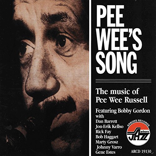 Pee Wee'S Song: the Music of Pee Wee Russell von Arbors Records (Media Arte)