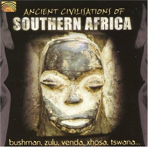 Ancient Civilisations Of Southern Africa von Arc Music