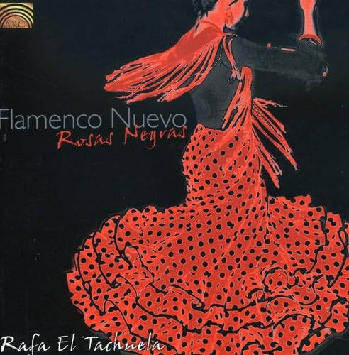 Flamenco Nuevo: Rosas Negras von Arc Music