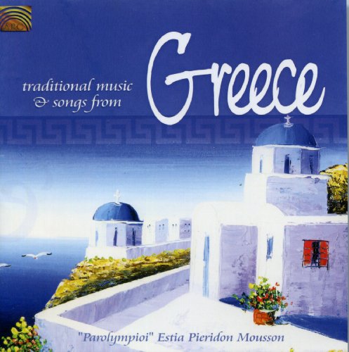 Traditional Music and Songs From Greece von Arc Music