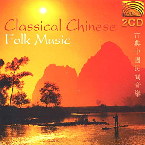 Classical Chinese Folk Music von Arc