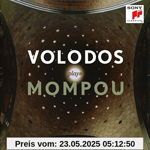 Volodos Plays Mompou Volodos Plays Mompou von Arcadi Volodos