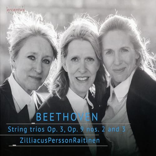 Beethoven: String Trios Op. 3 And Op. 9,2 And 9,3 von Arcantus