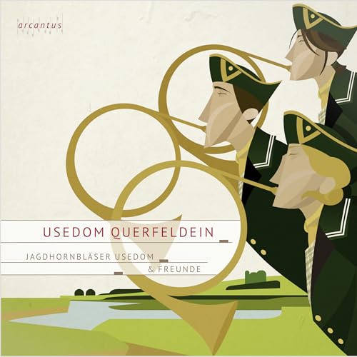 Usedom querfeldein - Musik für Horn Usedom querfeldein - Musik für Horn von Arcantus