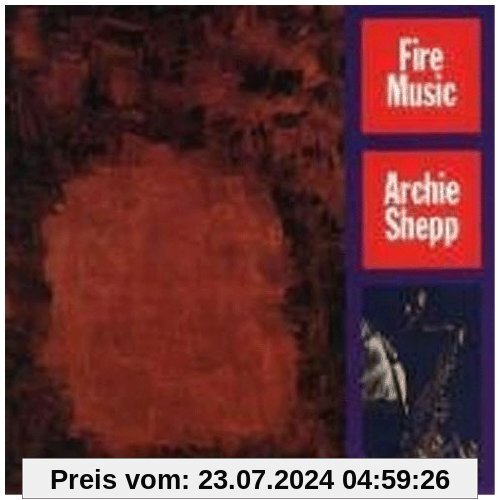 Fire Music (Impulse Master Sessions) von Archie Shepp