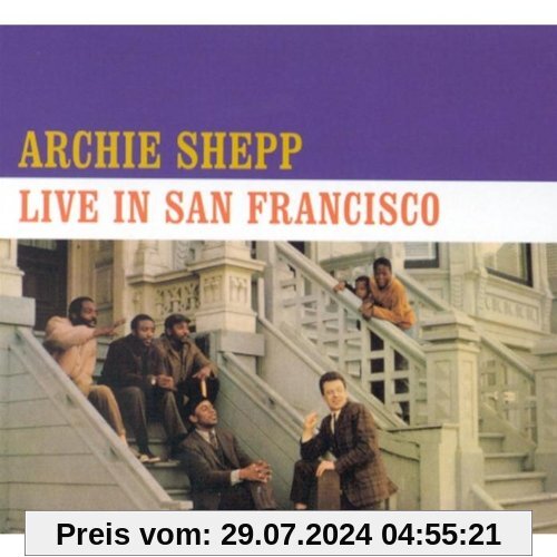 Live in San Francisco von Archie Shepp