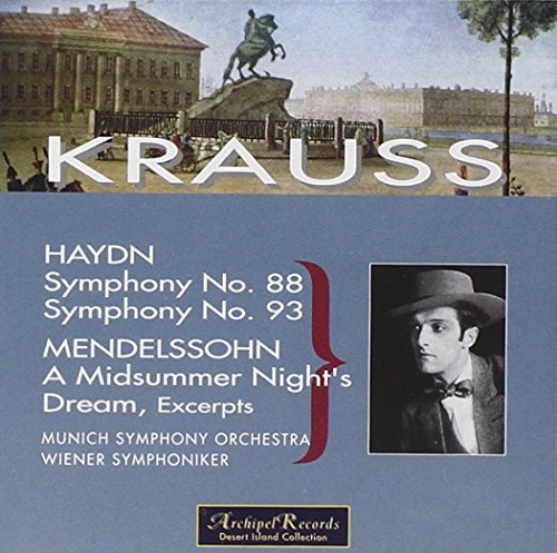 Sinfonien 88 & 93+Mendelssohn: Som von Archipel