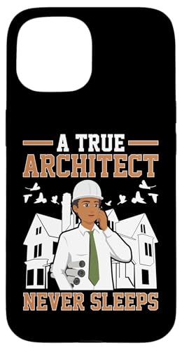 Architekt: A True Architect Never Sleeps Hülle für iPhone 15 Architekt: A True Architect Never Sleeps Hülle für iPhone 15 von Architecture Student Designs For An Architect