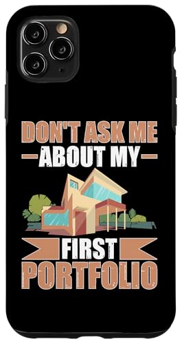 Architekt: Don't Ask Me About My First Portfolio Hülle für iPhone 11 Pro Max Architekt: Don't Ask Me About My First Portfolio Hülle für iPhone 11 Pro Max von Architecture Student Designs For An Architect