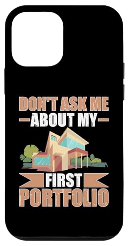 Architekt: Don't Ask Me About My First Portfolio Hülle für iPhone 12 mini Architekt: Don't Ask Me About My First Portfolio Hülle für iPhone 12 mini von Architecture Student Designs For An Architect