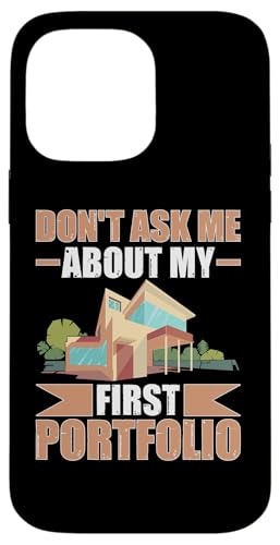 Architekt: Don't Ask Me About My First Portfolio Hülle für iPhone 14 Pro Max Architekt: Don't Ask Me About My First Portfolio Hülle für iPhone 14 Pro Max von Architecture Student Designs For An Architect