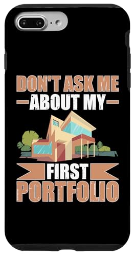 Architekt: Don't Ask Me About My First Portfolio Hülle für iPhone 7 Plus/8 Plus Architekt: Don't Ask Me About My First Portfolio Hülle für iPhone 7 Plus/8 Plus von Architecture Student Designs For An Architect