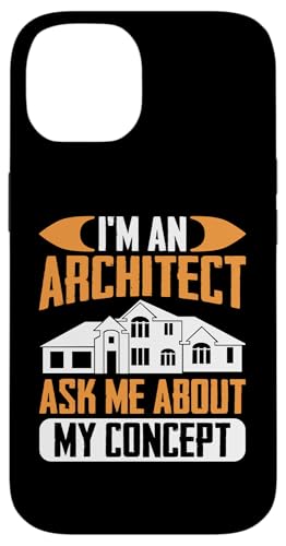 Architekt: Ich bin ein Architekt - Fragen Sie mich nach meinem Konzept Hülle für iPhone 14 Architekt: Ich bin ein Architekt - Fragen Sie mich nach meinem Konzept Hülle für iPhone 14 von Architecture Student Designs For An Architect