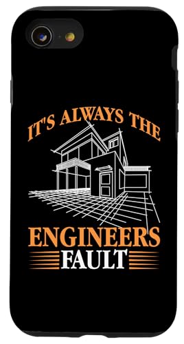 Architekt: It's Always The Engineers Fault Hülle für iPhone SE (2020) / 7 / 8 von Architecture Student Designs For An Architect
