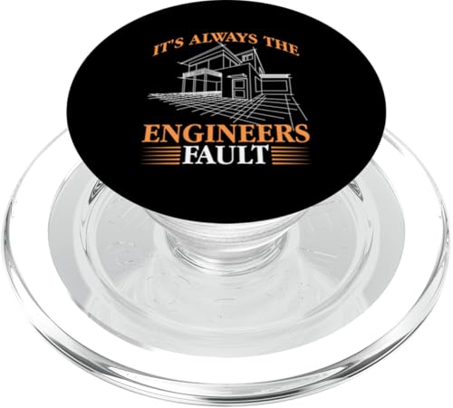 Architekt: It's Always The Engineers Fault PopSockets PopGrip für MagSafe Architekt: It's Always The Engineers Fault PopSockets PopGrip für MagSafe von Architecture Student Designs For An Architect