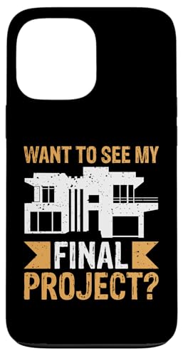 Architekt: Möchten Sie mein endgültiges Projekt sehen? Hülle für iPhone 13 Pro Max von Architecture Student Designs For An Architect