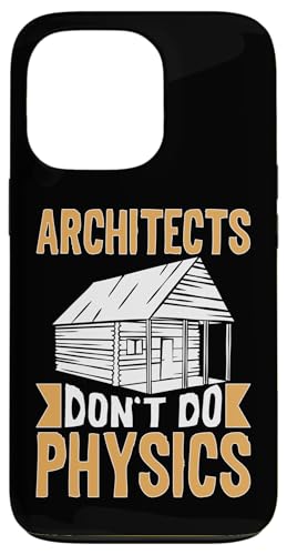 Architekten machen keine Physik Hülle für iPhone 13 Pro Architekten machen keine Physik Hülle für iPhone 13 Pro von Architecture Student Designs For An Architect