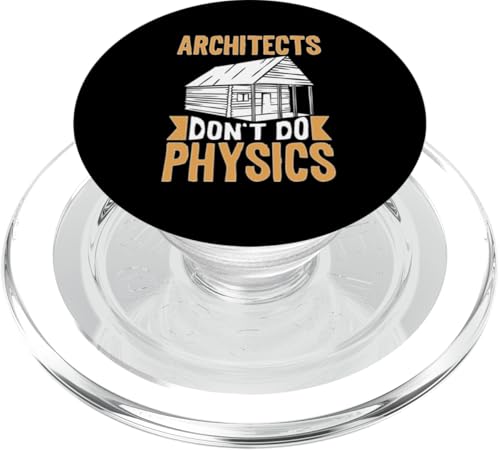 Architekten machen keine Physik PopSockets PopGrip für MagSafe von Architecture Student Designs For An Architect