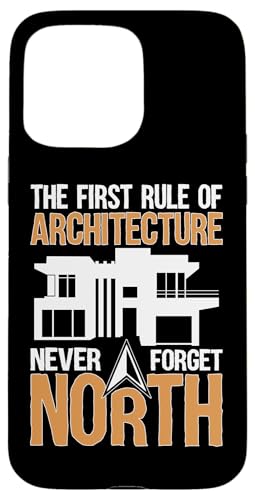 Die erste Regel der Architektur: Vergiss niemals den Norden Hülle für iPhone 15 Pro Max Die erste Regel der Architektur: Vergiss niemals den Norden Hülle für iPhone 15 Pro Max von Architecture Student Designs For An Architect