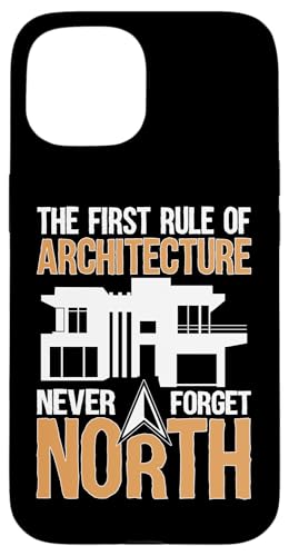 Die erste Regel der Architektur: Vergiss niemals den Norden Hülle für iPhone 15 Die erste Regel der Architektur: Vergiss niemals den Norden Hülle für iPhone 15 von Architecture Student Designs For An Architect