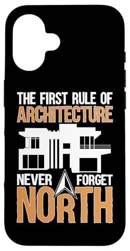 Die erste Regel der Architektur: Vergiss niemals den Norden Hülle für iPhone 16 Die erste Regel der Architektur: Vergiss niemals den Norden Hülle für iPhone 16 von Architecture Student Designs For An Architect