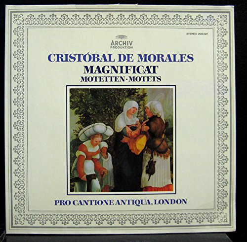 Magnificat / Motetten [Vinyl] Cristóbal de Morales - Pro Cantione Antiqua, London* von Archiv Produktion