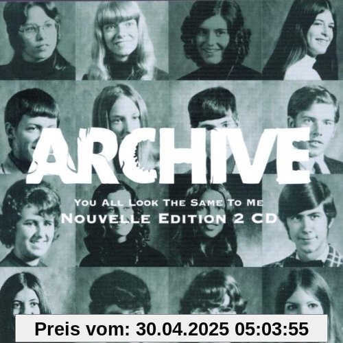 You All Look The Same To Me (Tour Edition / Nouvelle Edition 2 CD) von Archive
