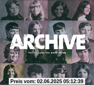 You All Look the Same to Me You All Look the Same to Me von Archive