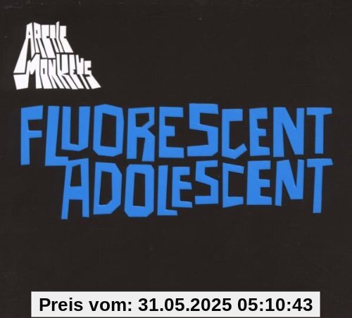 Fluorescent Adolescent Fluorescent Adolescent von Arctic Monkeys
