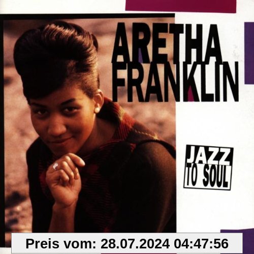 Jazz to Soul von Aretha Franklin