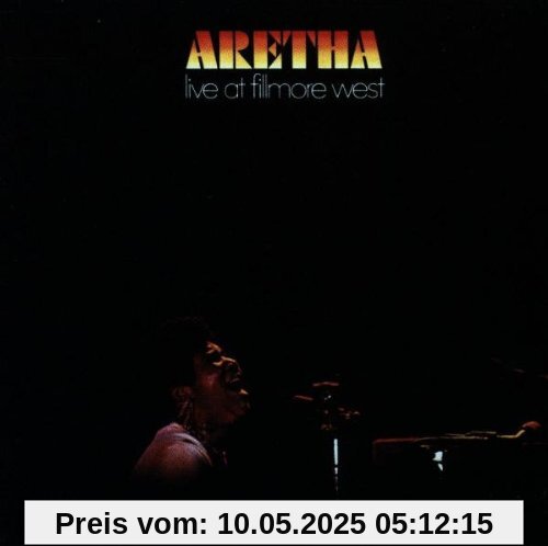 Live at Fillmore West Live at Fillmore West von Aretha Franklin