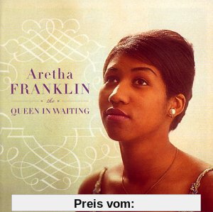 The Queen in Waiting (the Columbia Years 1960-1965 von Aretha Franklin