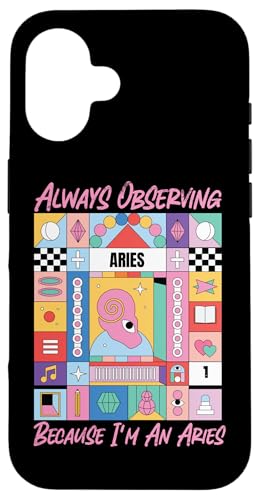 Widder-Sternzeichen: Always Observing Because I'm An Aries Hülle für iPhone 16 Widder-Sternzeichen: Always Observing Because I'm An Aries Hülle für iPhone 16 von Aries Zodiac Sign Designs For Women