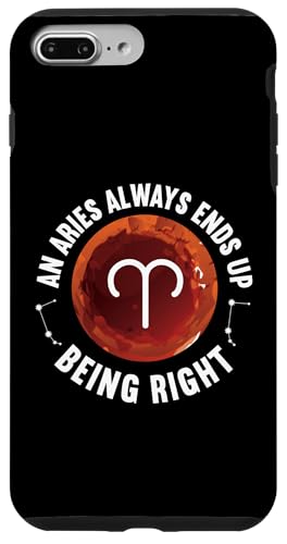 Widder-Sternzeichen: An Aries Always Ends Up Being Right Hülle für iPhone 7 Plus/8 Plus Widder-Sternzeichen: An Aries Always Ends Up Being Right Hülle für iPhone 7 Plus/8 Plus von Aries Zodiac Sign Designs For Women