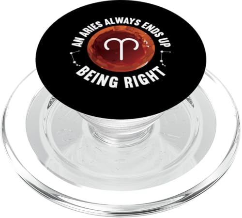 Widder-Sternzeichen: An Aries Always Ends Up Being Right PopSockets PopGrip für MagSafe Widder-Sternzeichen: An Aries Always Ends Up Being Right PopSockets PopGrip für MagSafe von Aries Zodiac Sign Designs For Women