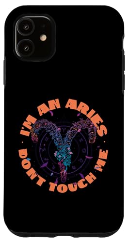 Widder-Sternzeichen: I'm An Aries - Don't Touch Me Hülle für iPhone 11 Widder-Sternzeichen: I'm An Aries - Don't Touch Me Hülle für iPhone 11 von Aries Zodiac Sign Designs For Women