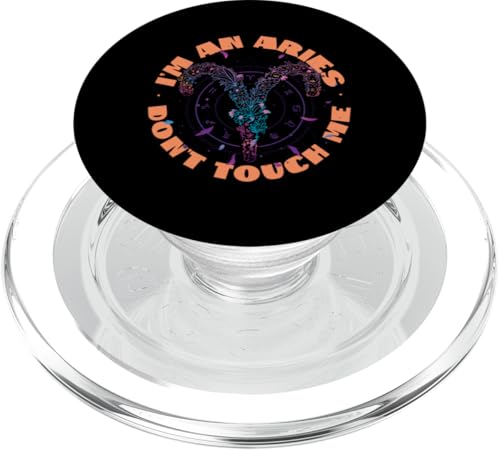 Widder-Sternzeichen: I'm An Aries - Don't Touch Me PopSockets PopGrip für MagSafe Widder-Sternzeichen: I'm An Aries - Don't Touch Me PopSockets PopGrip für MagSafe von Aries Zodiac Sign Designs For Women